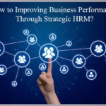 How-to-Improving-Business-Performance-Through-Strategic-HRM